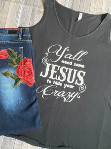 TTL TANK - Y’all need Jesus