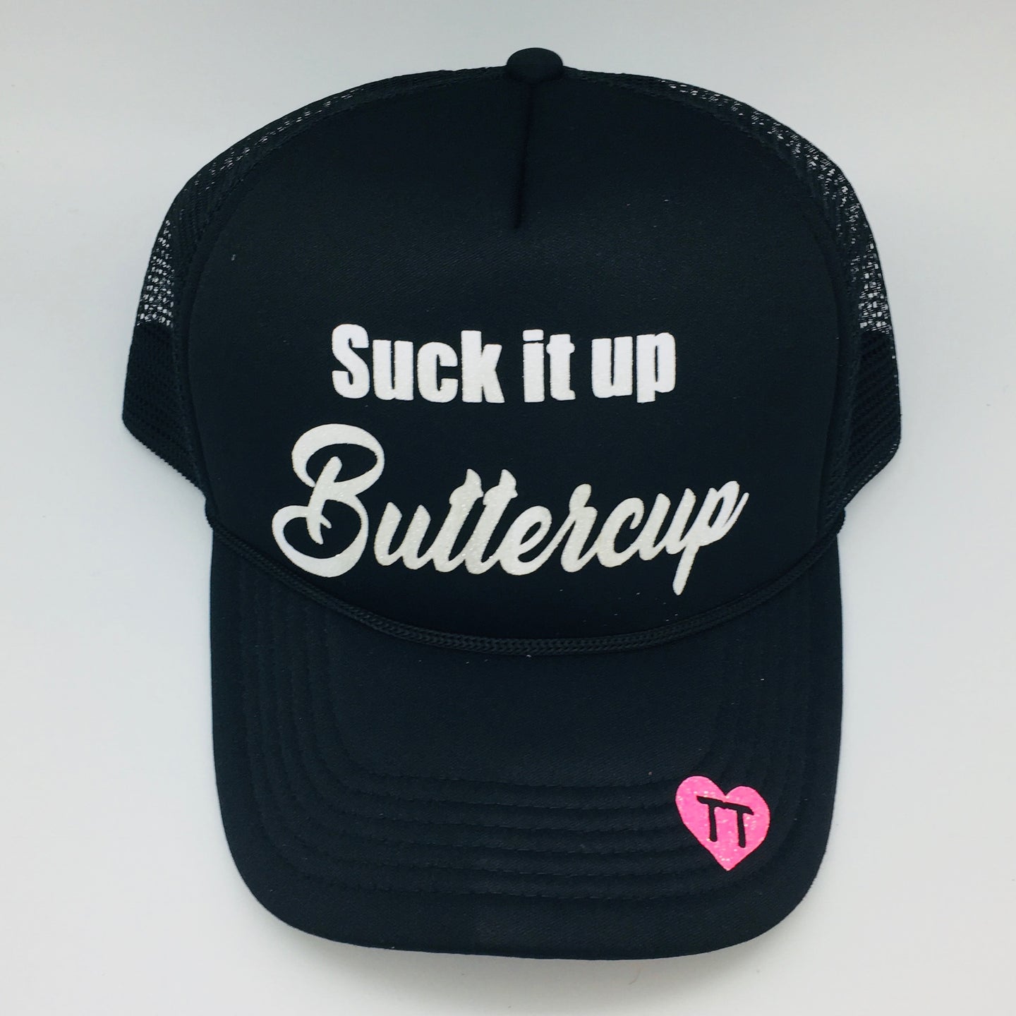 Suck it up Buttercup