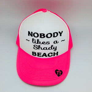 Nobody likes a Shady Beach