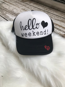 Hello weekend